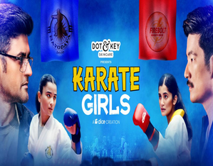 ‘Karate Girls’ trailer promises a thrilling round of clashes, loyalty and pursuit of identity