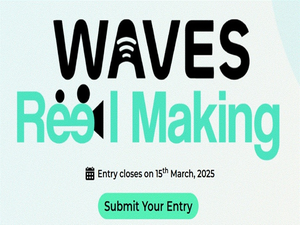 WAVES 2025 ‘Reel Making’ challenge receives over 3,300 registrations from 20 countries