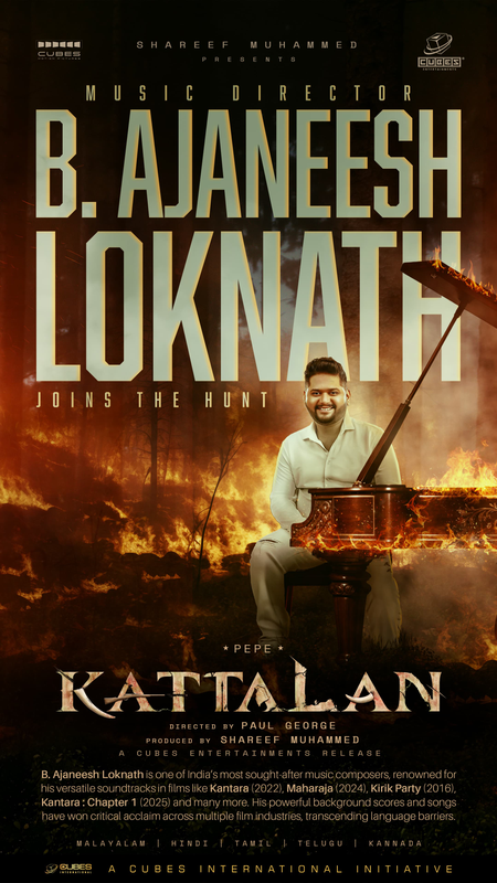 <div>After ‘Marco’, producer Sherif Mohammed and composer Ajaneesh Loknath join hands for action movie ‘Kaattalan’</div>