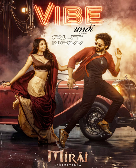 <div>Foot-tapping first single ‘Vibe Undi’ from actor Teja Sajja’s ‘Mirai’ released</div>