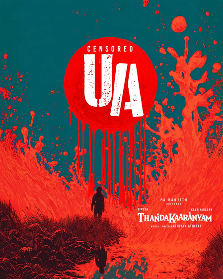 <div>Censor Board clears director Athiyan Athirai’s ‘Thandakaaranyam’ for release with U/A certificate</div>