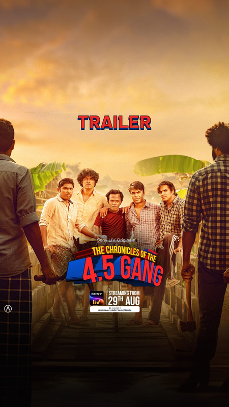 <div>Trailer of Malayalam web series ‘4.5 Gang’ released; Series to be streamed from August 29</div>