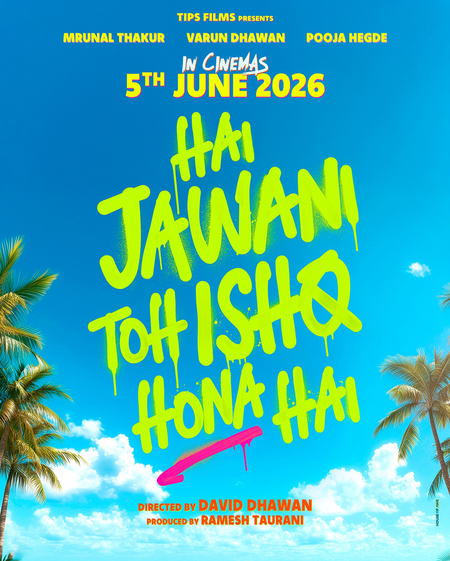 Varun Dhawan-starrer ‘Hai Jawani Toh Ishq Hona Hai’ to now release on June 5, 2026