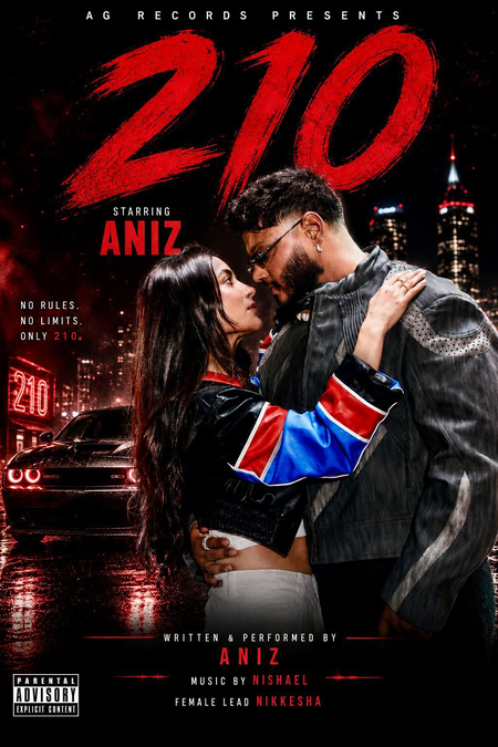 Aniz drops his latest single ‘210’ featuring Nikkesha